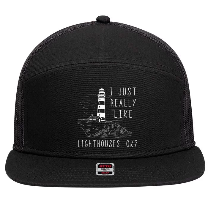 Lighthouse I Just Really Like Lighthouses Seaside Boating 7 Panel Mesh Trucker Snapback Hat