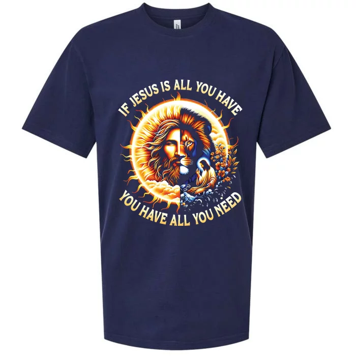 Lion If Jesus Is All You Have All You Need Sueded Cloud Jersey T-Shirt