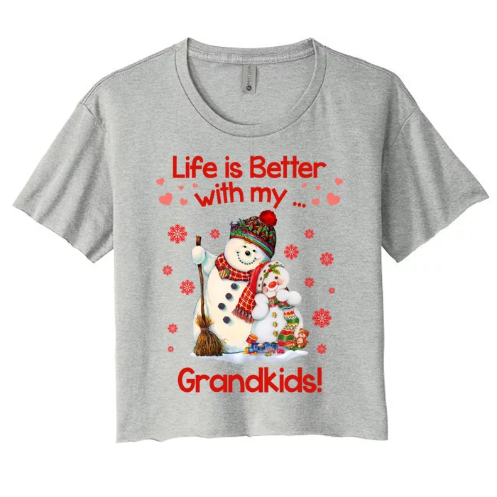 Life Is Just Better When IM With My Grand Snow Gift Cute Gift Women's Crop Top Tee