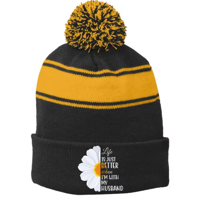 Life Is Just Better When I'm With My Husband Sunflower Stripe Pom Pom Beanie