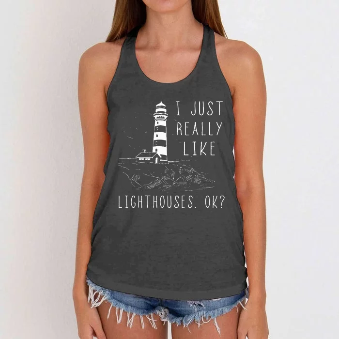 Lighthouse I Just Really Like Lighthouses Seaside Boating Women's Knotted Racerback Tank