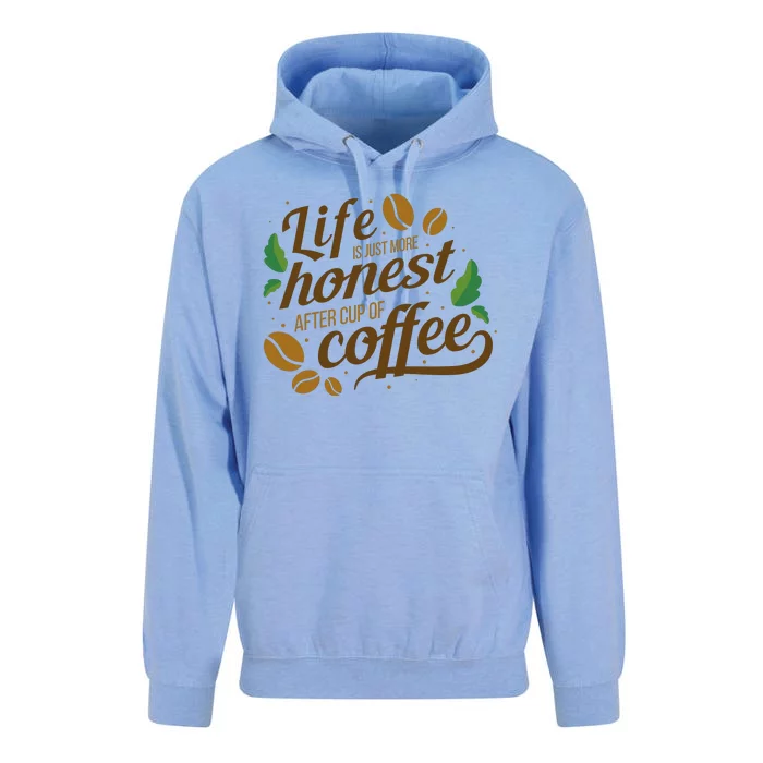 Life Is Just More Honest After Cup Of Coffee Funny Unisex Surf Hoodie