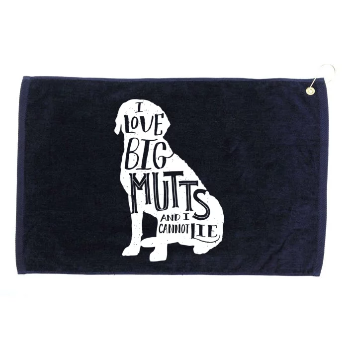 Like Big Mutts and I Cannot Lie Grommeted Golf Towel