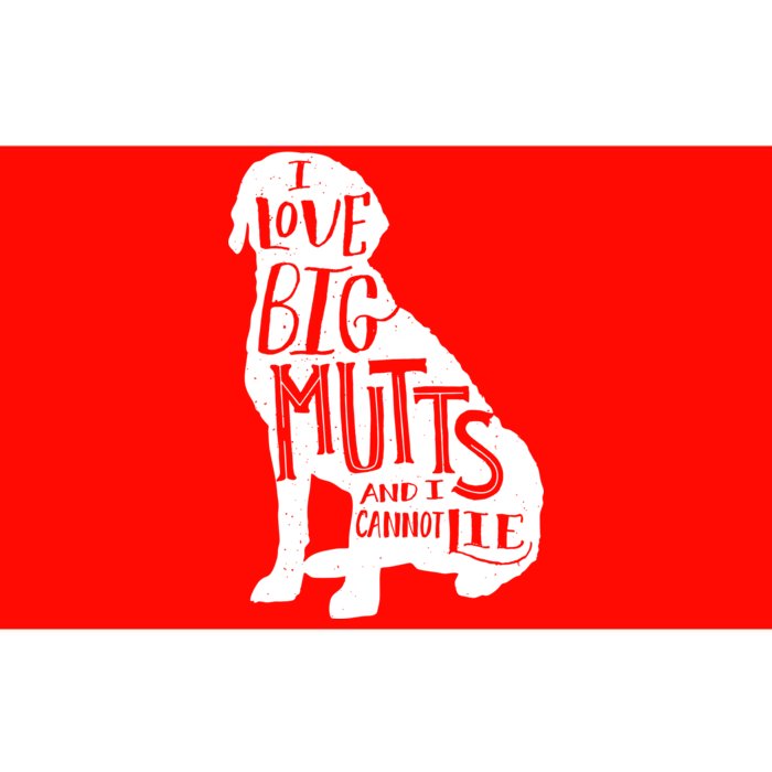 Like Big Mutts and I Cannot Lie Bumper Sticker