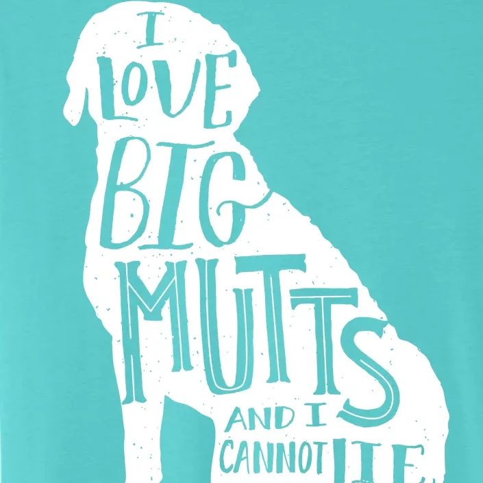 Like Big Mutts and I Cannot Lie ChromaSoft Performance T-Shirt