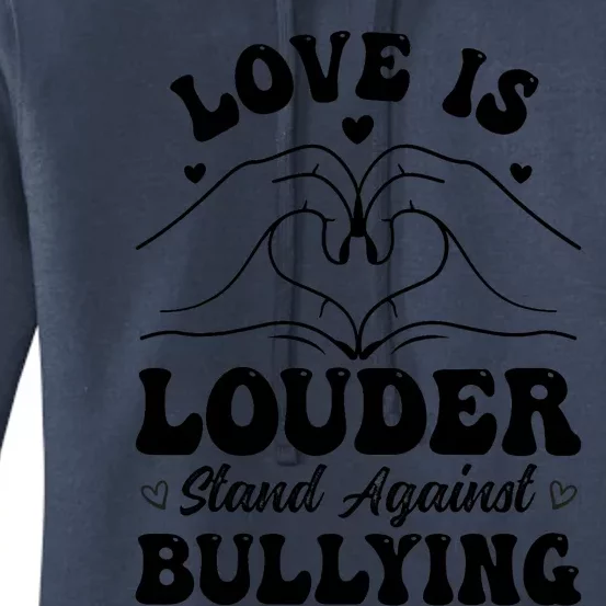 Love Is Louder Anti Bullying Kids Unity Day Orange Be Kind Women's Pullover Hoodie