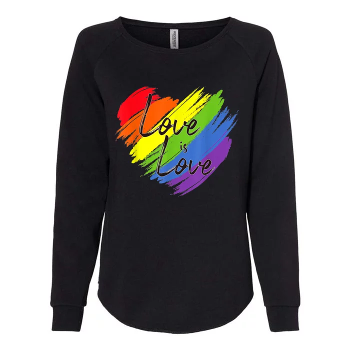 Love Is Love Gay Pride Month Cute Lgbtq Rainbow Pride Great Gift Womens California Wash Sweatshirt