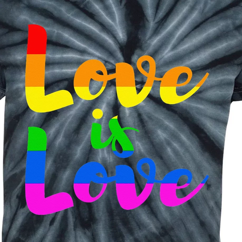 Love is Love Gay Rights LGBTQ+ Pride Month Queer Lesbian Kids Tie-Dye T-Shirt