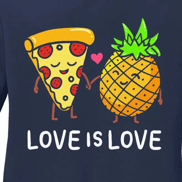 Love Is Love Pineapple Pizza Forbidden Hawaiian Foodie Gift Ladies Long Sleeve Shirt