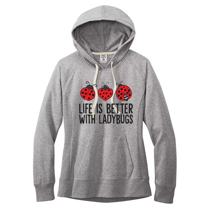 Ladybug Insects Life Is Better With Ladybugs Women's Fleece Hoodie