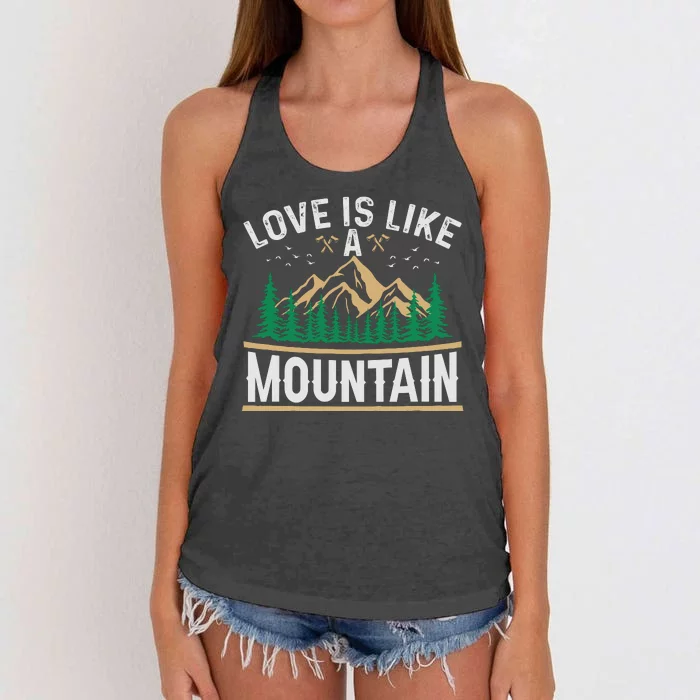 Love Is Like A Mountain Camping Gift Vintage Women's Knotted Racerback Tank