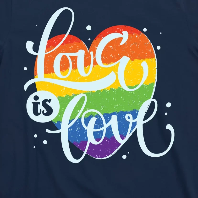 Love Is Love LGBT Pride T-Shirt