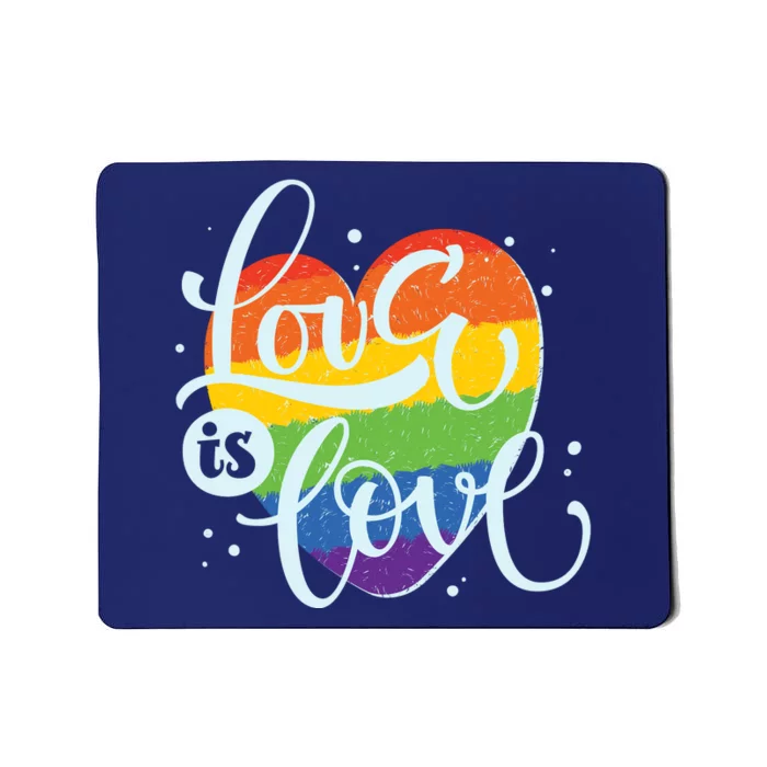 Love Is Love LGBT Pride Mousepad