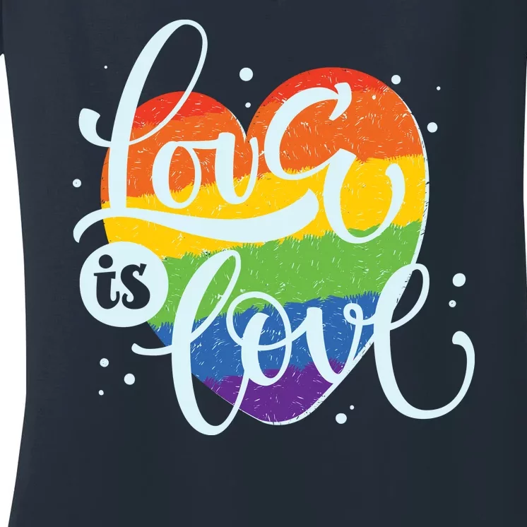 Love Is Love LGBT Pride Women's V-Neck T-Shirt