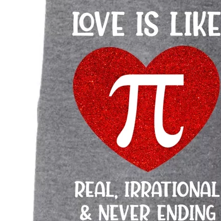 Love Is Like Pi Real Irrational And Never Ending Math Teacher Cute Gift Doggie 3-End Fleece Hoodie