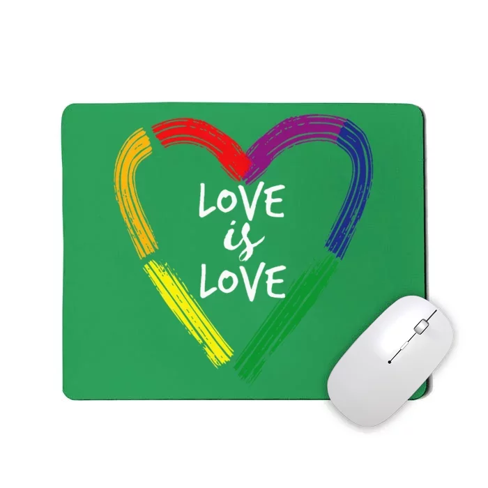 Love Is Love Mousepad