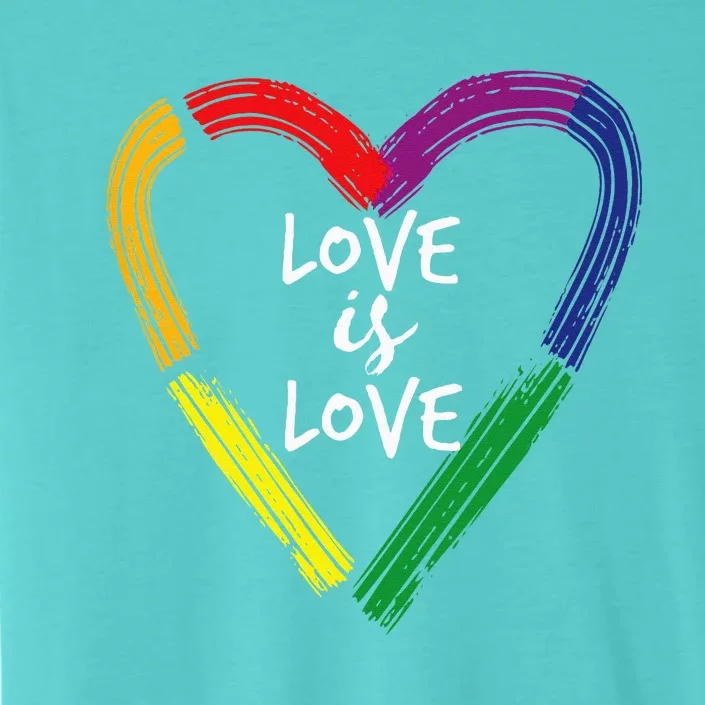 Love Is Love ChromaSoft Performance T-Shirt