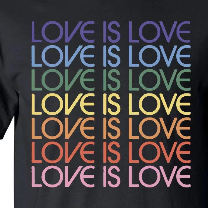 Love Is Love Pride Tall T-Shirt