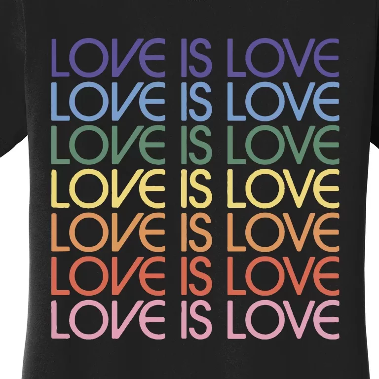 Love Is Love Pride Women's T-Shirt