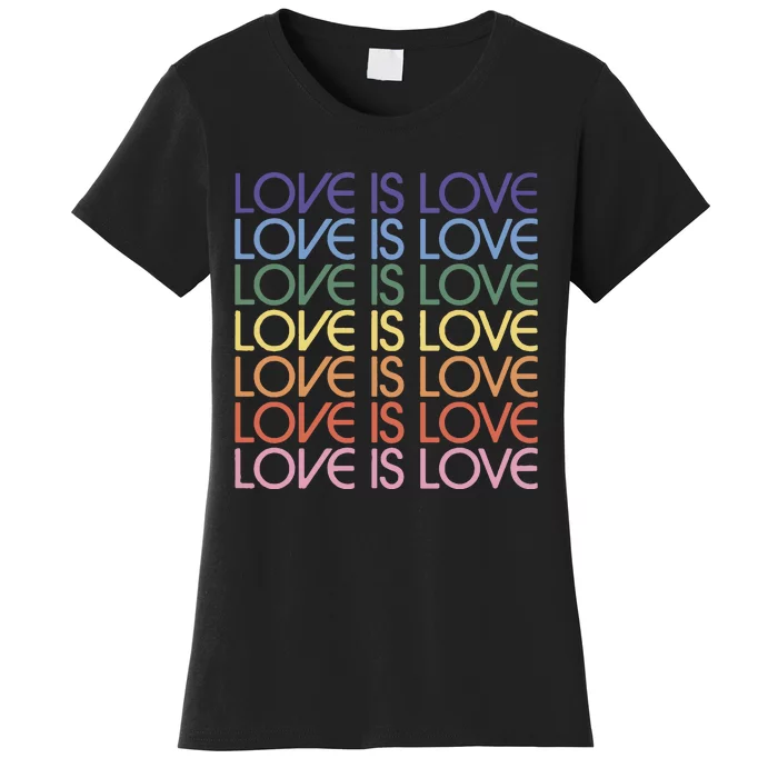 Love Is Love Pride Women's T-Shirt