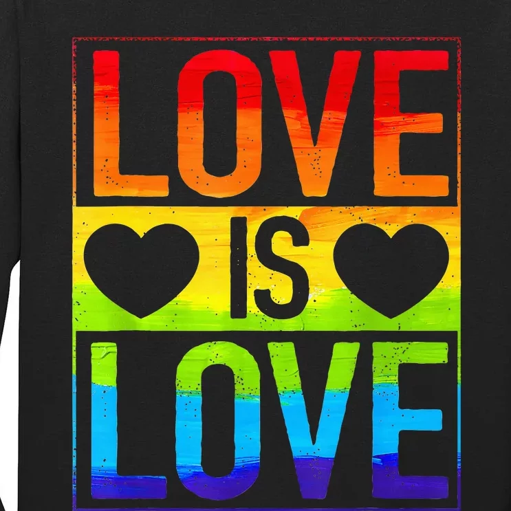 Love Is Love Lgbt Gay Lesbian Rainbow Tall Long Sleeve T-Shirt