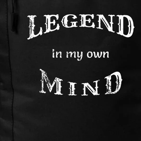 Legend In My Own Mind Daily Commute Backpack