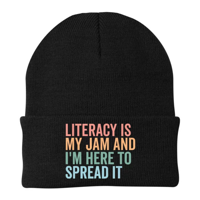 Literacy Is My Jam And IM Here To Spread Literacy Teacher Knit Cap Winter Beanie