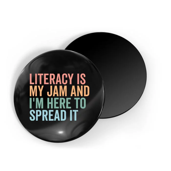 Literacy Is My Jam And IM Here To Spread Literacy Teacher Magnet