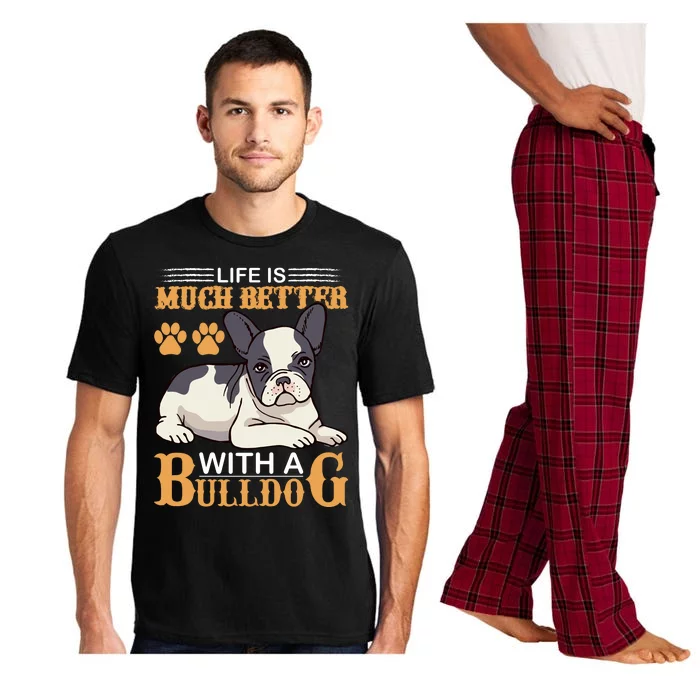 Life Is Much Better With A Bulldog Pajama Set