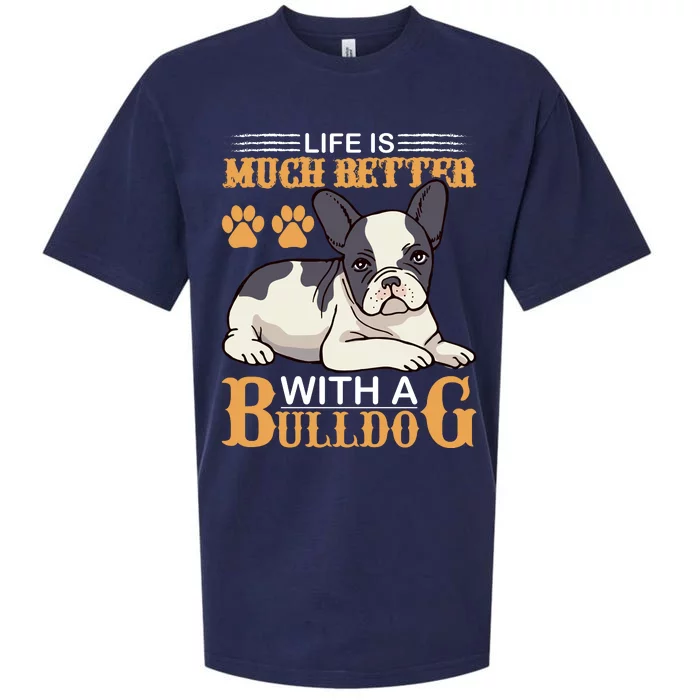 Life Is Much Better With A Bulldog Sueded Cloud Jersey T-Shirt