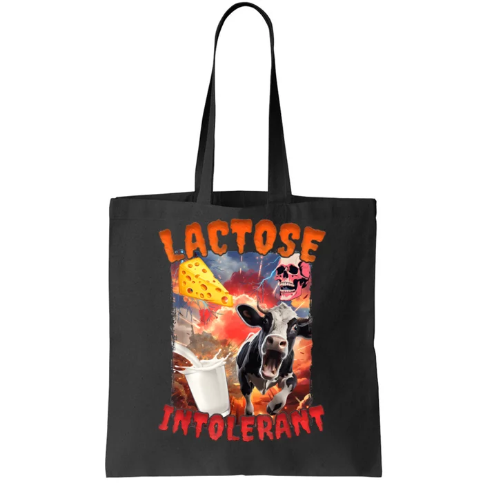 Lactose Intolerant Meme Tote Bag