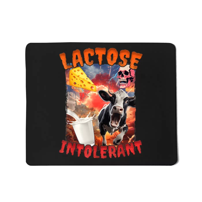 Lactose Intolerant Meme Mousepad