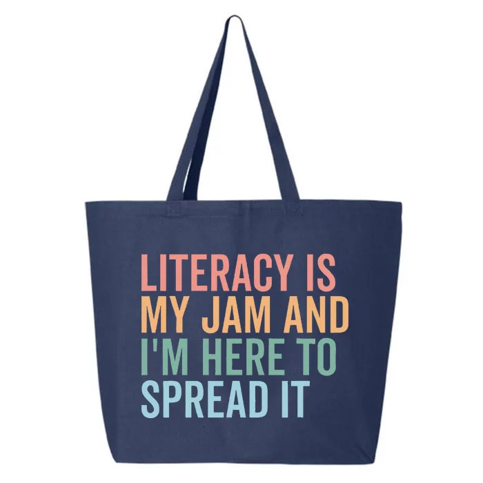 Literacy Is My Jam And IM Here To Spread Literacy Teacher 25L Jumbo Tote