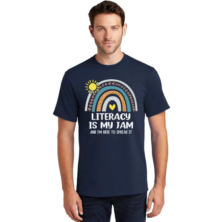 Literacy Is My Jam Literacy Teacher Reading Interventionist Tall T-Shirt