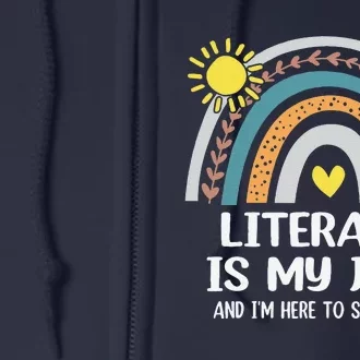 Literacy Is My Jam Literacy Teacher Reading Interventionist Full Zip Hoodie