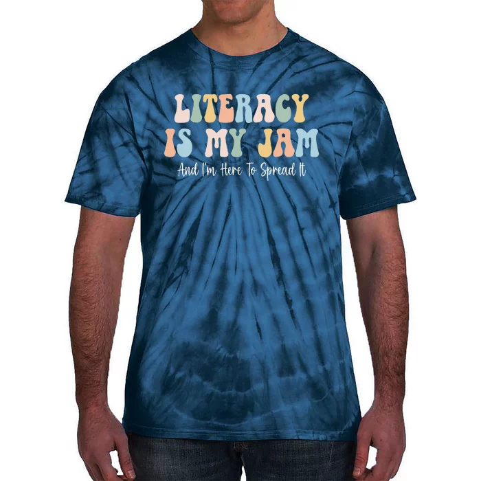 Literacy Is My Jam Reading Interventionist Literacy Teacher Tie-Dye T-Shirt