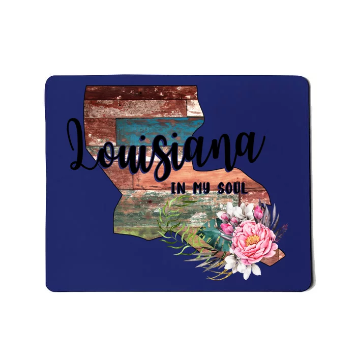 Louisiana In My Soul Mousepad