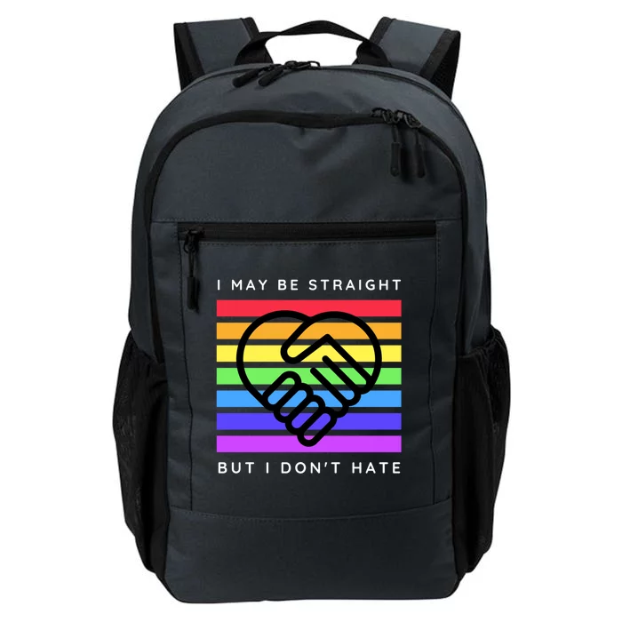 Lgbtq I May Be Straight But I Dont Hate Gay Pride Ally Gift Daily Commute Backpack