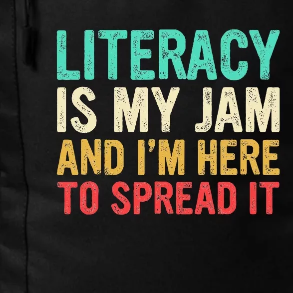 Literacy Is My Jam And IM Here To Spread It Daily Commute Backpack