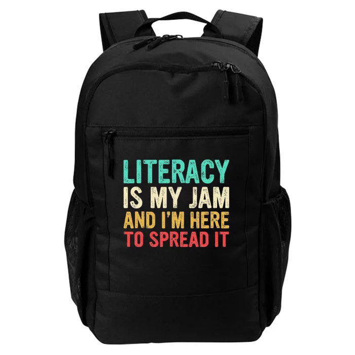 Literacy Is My Jam And IM Here To Spread It Daily Commute Backpack