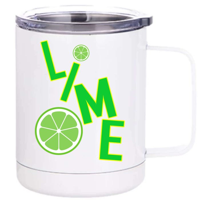 Lime Costume Front & Back 12oz Stainless Steel Tumbler Cup