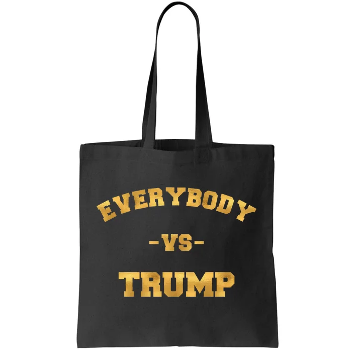 Limited Edition Everybody VS Trump Gold Print Tote Bag