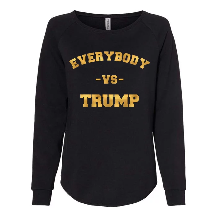 Limited Edition Everybody VS Trump Gold Print Womens California Wash Sweatshirt