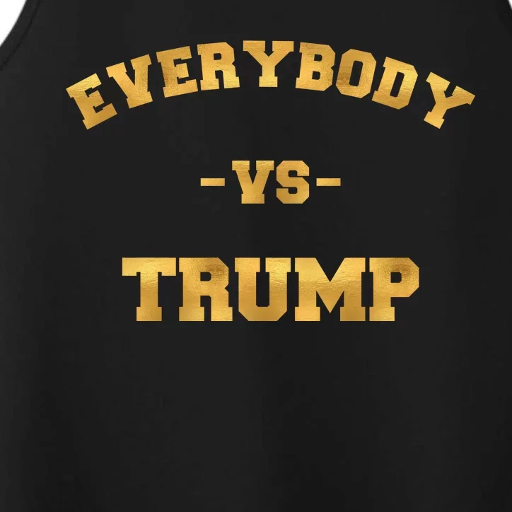 Limited Edition Everybody VS Trump Gold Print Performance Tank