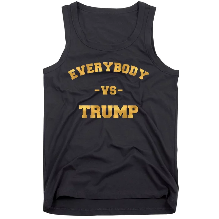 Limited Edition Everybody VS Trump Gold Print Tank Top