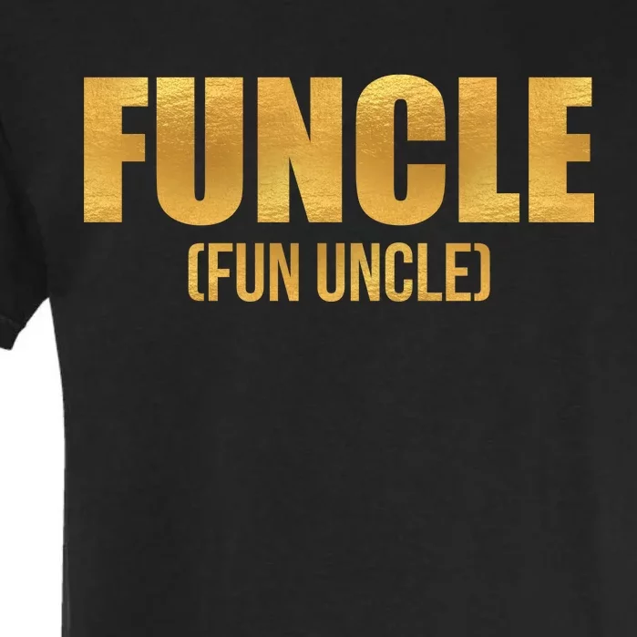 Limited Edition FUNCLE Fun Uncle Gold Print Garment-Dyed Heavyweight T-Shirt