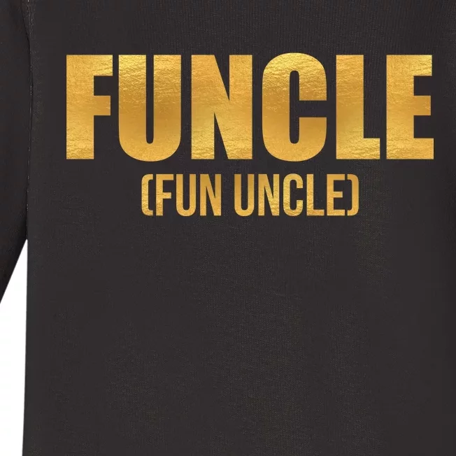 Limited Edition FUNCLE Fun Uncle Gold Print Baby Long Sleeve Bodysuit