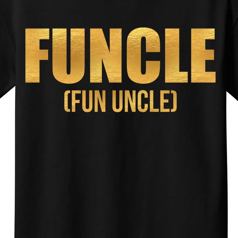 Limited Edition FUNCLE Fun Uncle Gold Print Kids T-Shirt