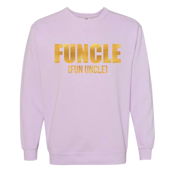 Limited Edition FUNCLE Fun Uncle Gold Print Garment-Dyed Sweatshirt