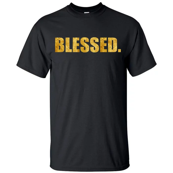 Limited Edition Gold Blessed Tall T-Shirt